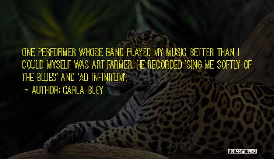 Recorded Music Quotes By Carla Bley