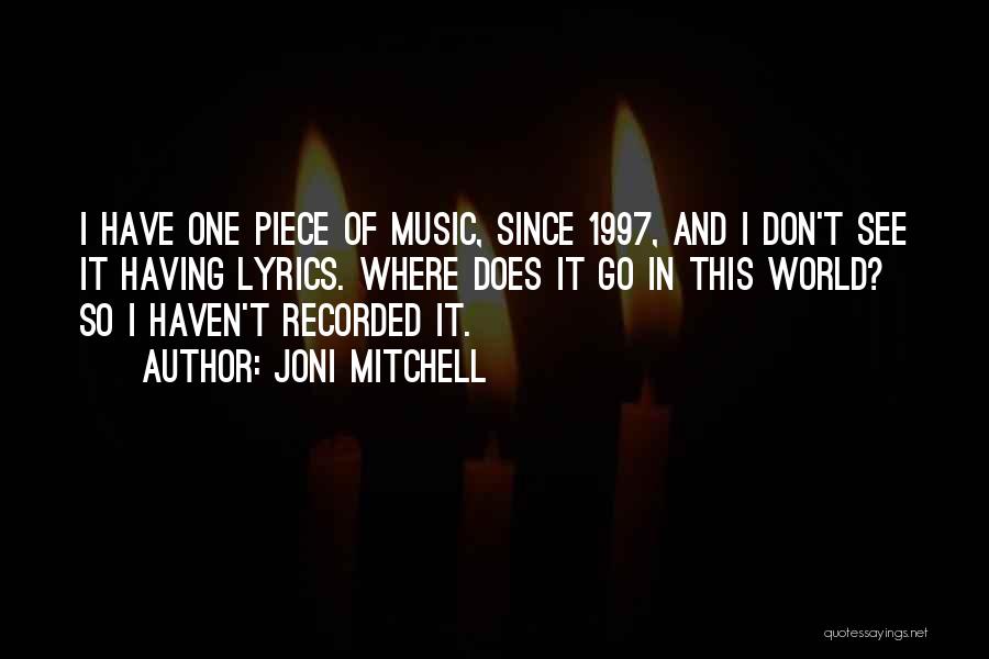 Recorded Music Quotes By Joni Mitchell