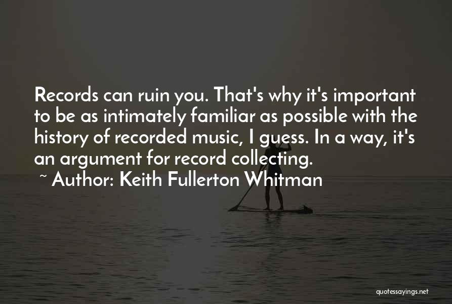 Recorded Music Quotes By Keith Fullerton Whitman