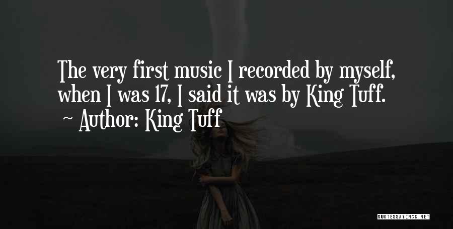 Recorded Music Quotes By King Tuff