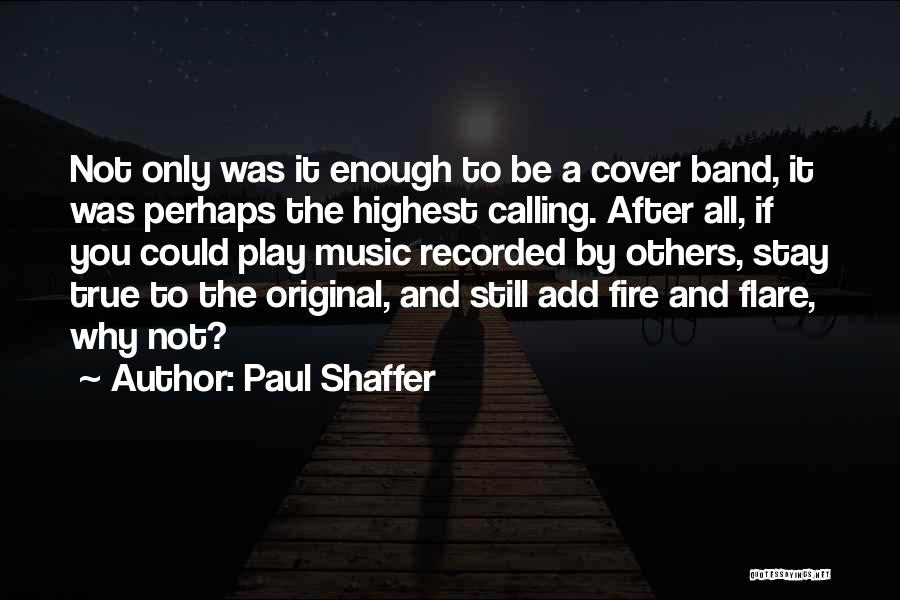 Recorded Music Quotes By Paul Shaffer