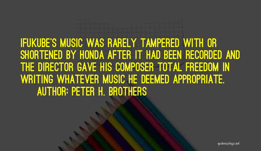 Recorded Music Quotes By Peter H. Brothers