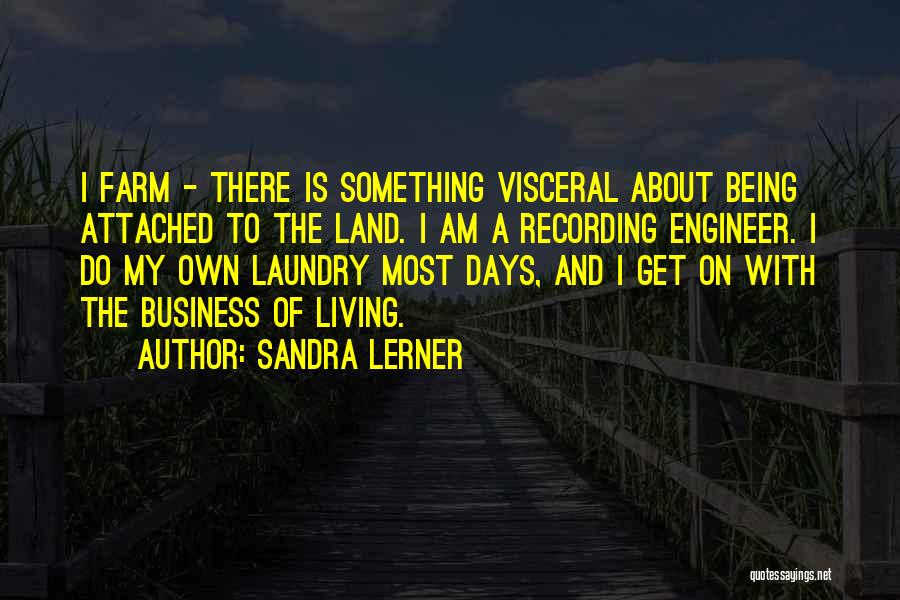 Recording Engineer Quotes By Sandra Lerner