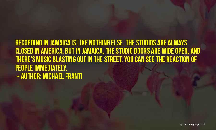 Recording Music Quotes By Michael Franti