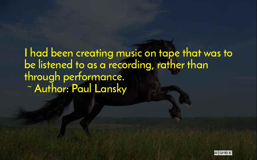 Recording Music Quotes By Paul Lansky