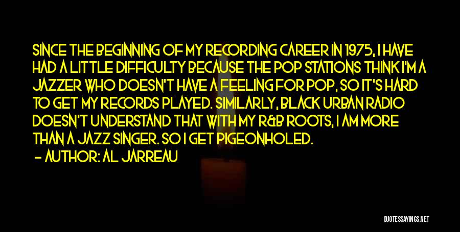 Recording Quotes By Al Jarreau