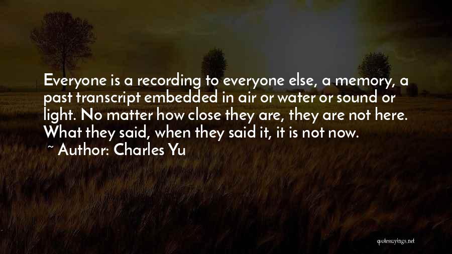 Recording Quotes By Charles Yu