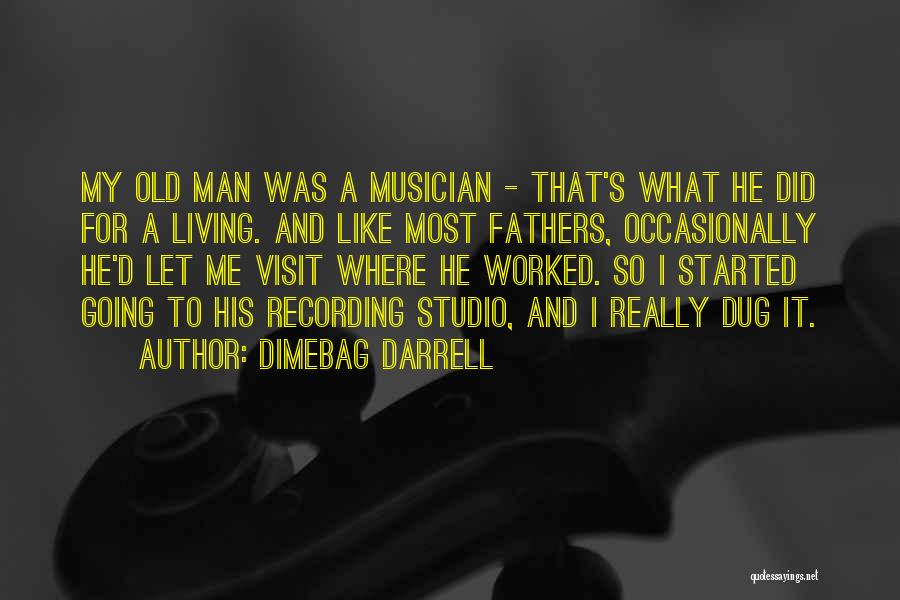 Recording Quotes By Dimebag Darrell