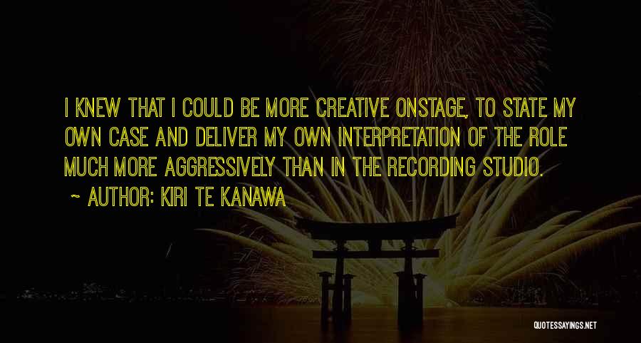 Recording Quotes By Kiri Te Kanawa