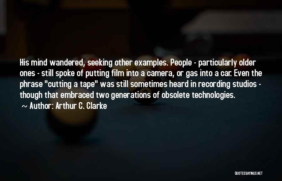 Recording Studios Quotes By Arthur C. Clarke