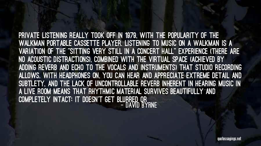 Recording Vocals Quotes By David Byrne Recording Vocals Quotes By David Byrne