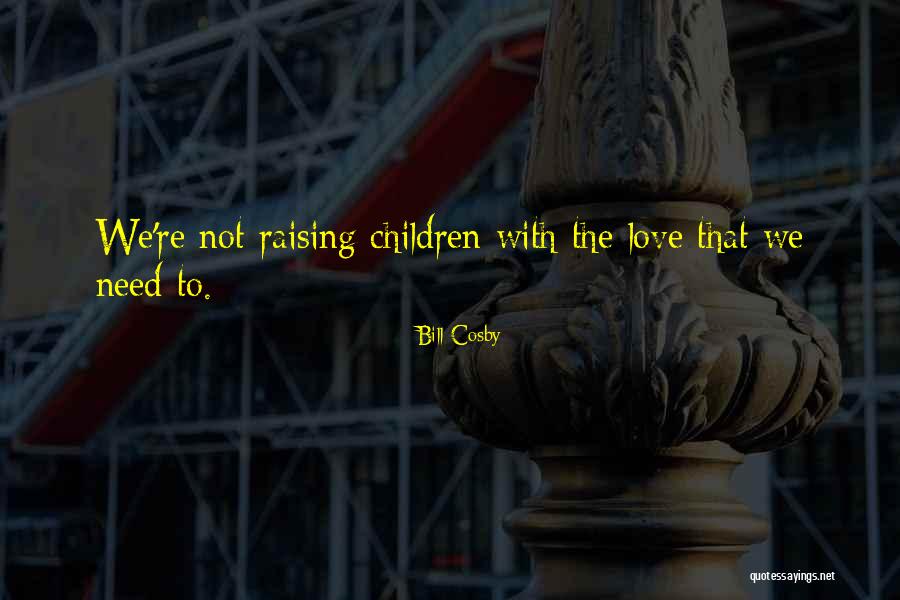 Recorridos De Los Rios Quotes By Bill Cosby Recorridos De Los Rios Quotes By Bill Cosby