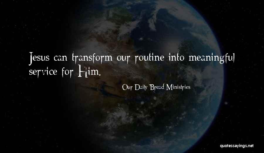 Recorridosvirtuales Quotes By Our Daily Bread Ministries Recorridosvirtuales Quotes By Our Daily Bread Ministries
