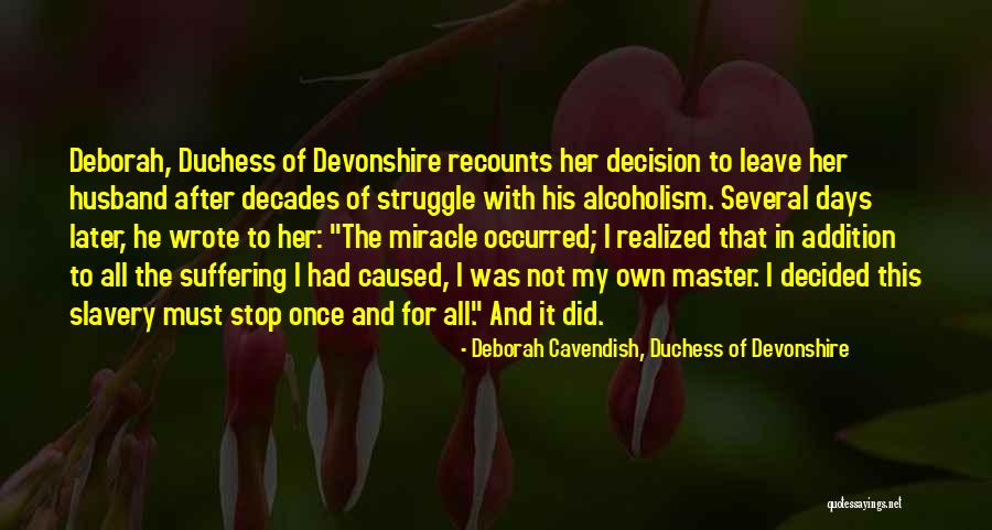Recounts Quotes By Deborah Cavendish, Duchess Of Devonshire Recounts Quotes By Deborah Cavendish, Duchess Of Devonshire