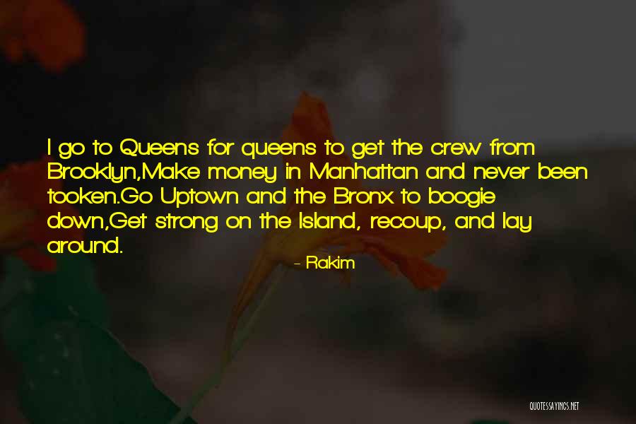 Recoup Quotes By Rakim Recoup Quotes By Rakim