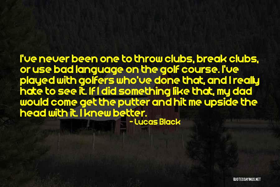 Recours Collectif Quotes By Lucas Black Recours Collectif Quotes By Lucas Black
