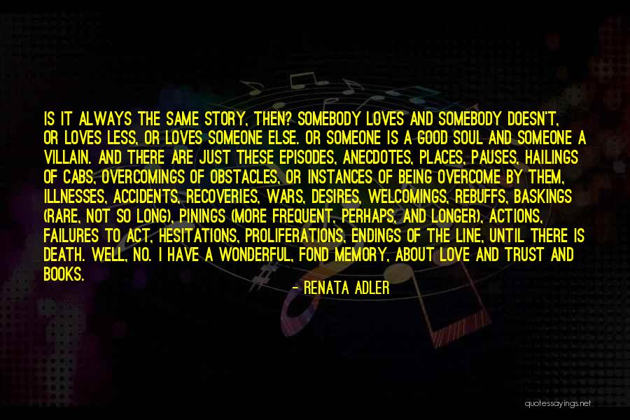 Recoveries Quotes By Renata Adler Recoveries Quotes By Renata Adler