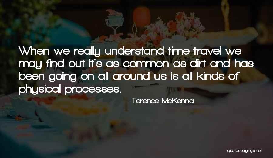 Recoveries Quotes By Terence McKenna Recoveries Quotes By Terence McKenna