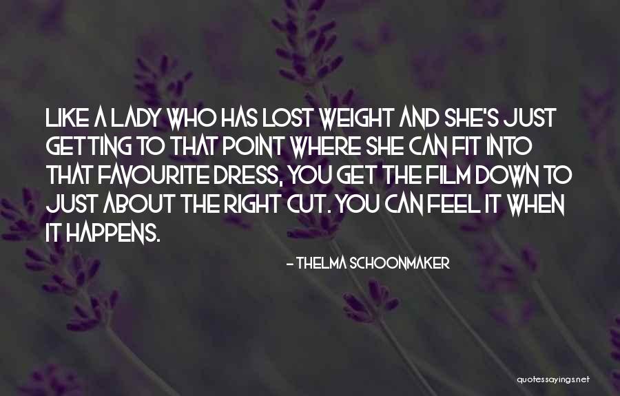 Recoveries Quotes By Thelma Schoonmaker Recoveries Quotes By Thelma Schoonmaker