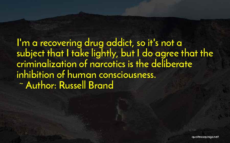 Recovering Addict Quotes By Russell Brand