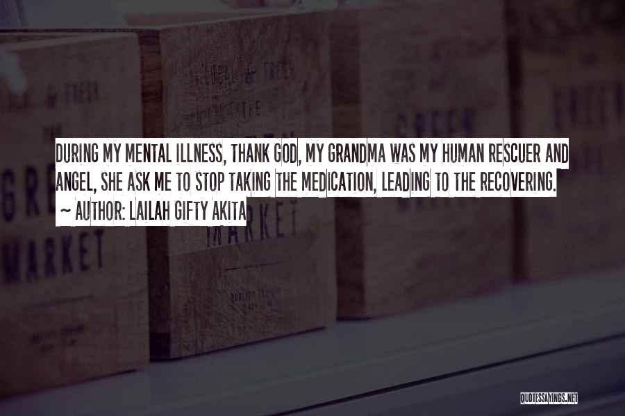 Recovering From Mental Illness Quotes By Lailah Gifty Akita