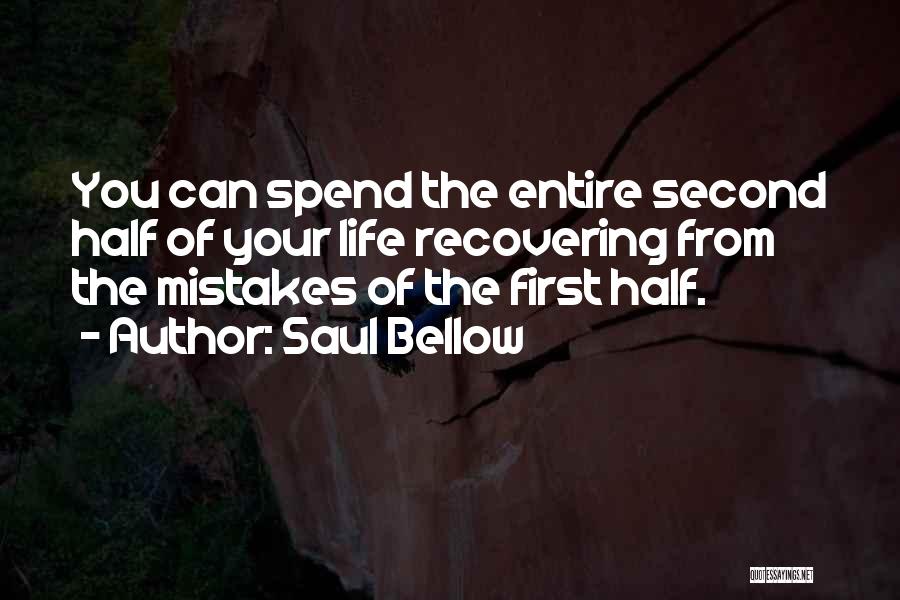 Recovering From Mistakes Quotes By Saul Bellow