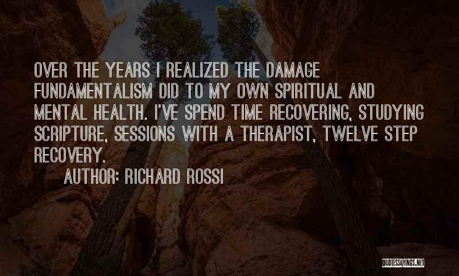 Recovering Health Quotes By Richard Rossi