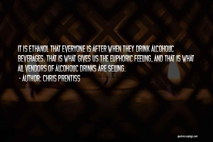 Recovery Alcoholism Quotes By Chris Prentiss