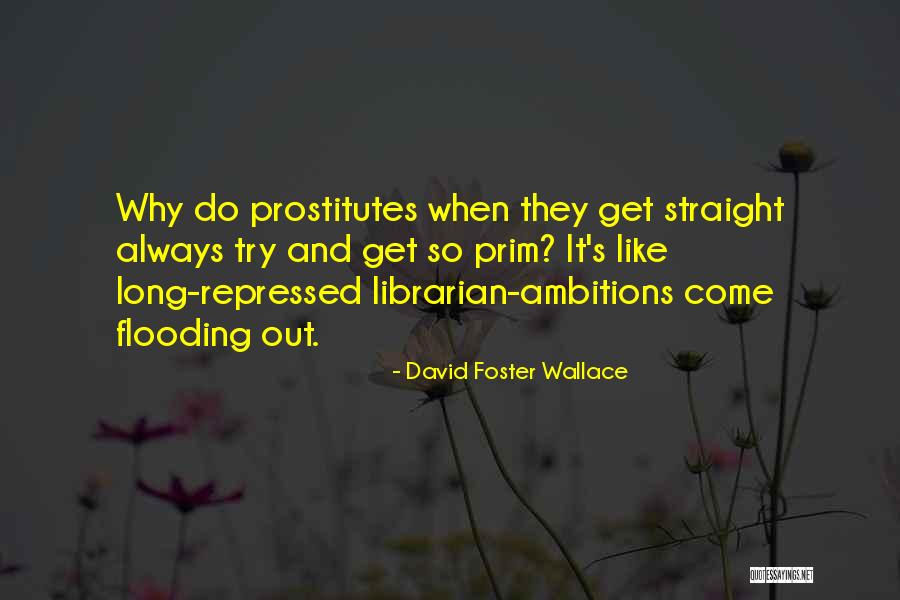 Recovery And Addiction Quotes By David Foster Wallace