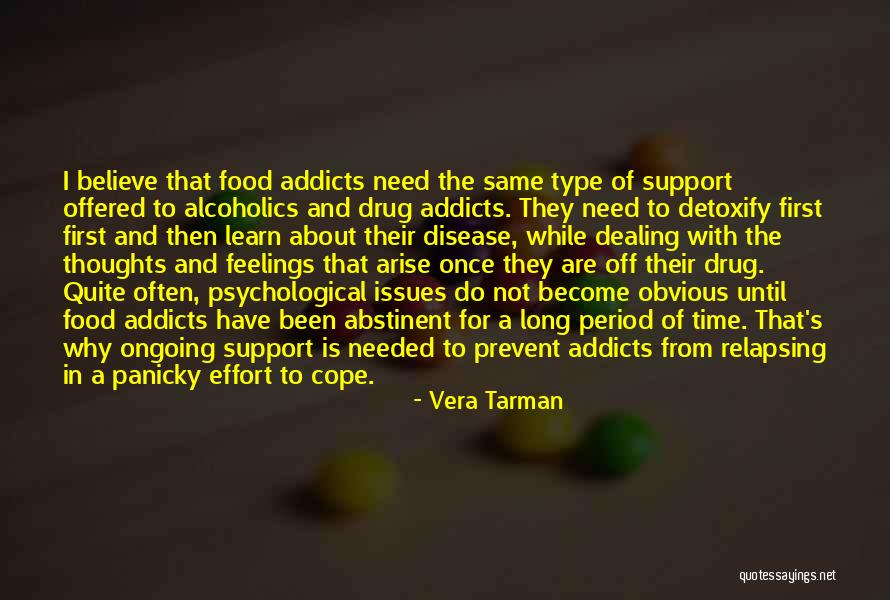 Recovery And Addiction Quotes By Vera Tarman