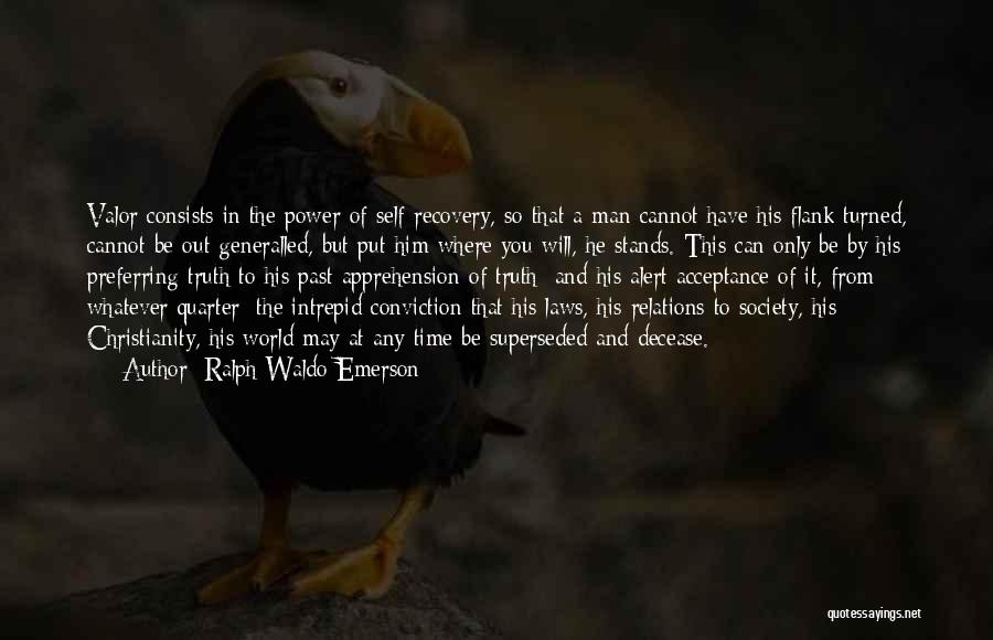 Recovery And Strength Quotes By Ralph Waldo Emerson