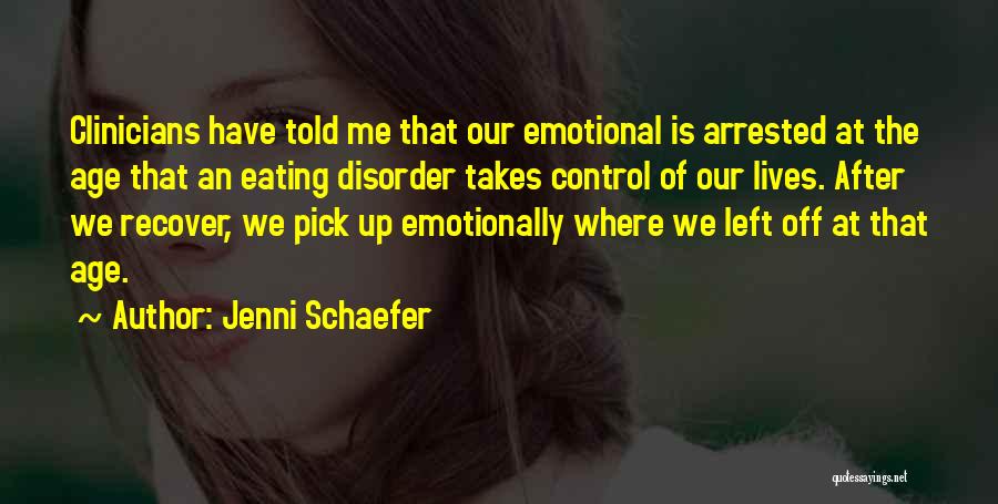 Recovery Eating Disorder Quotes By Jenni Schaefer