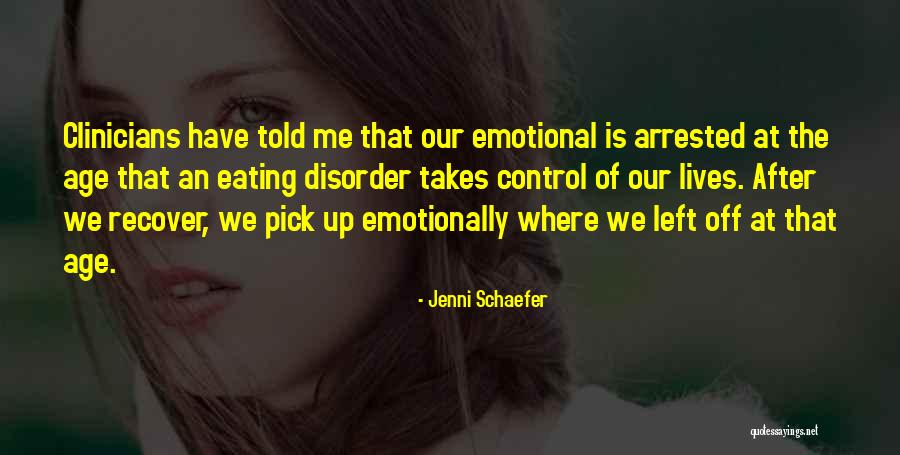 Recovery Eating Disorder Quotes By Jenni Schaefer