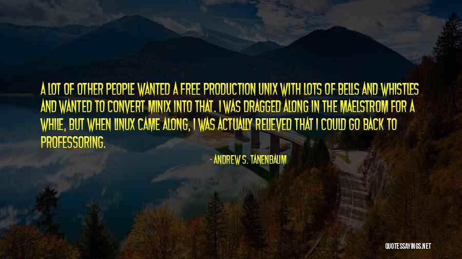 Recovery Fast Quotes By Andrew S. Tanenbaum Recovery Fast Quotes By Andrew S. Tanenbaum