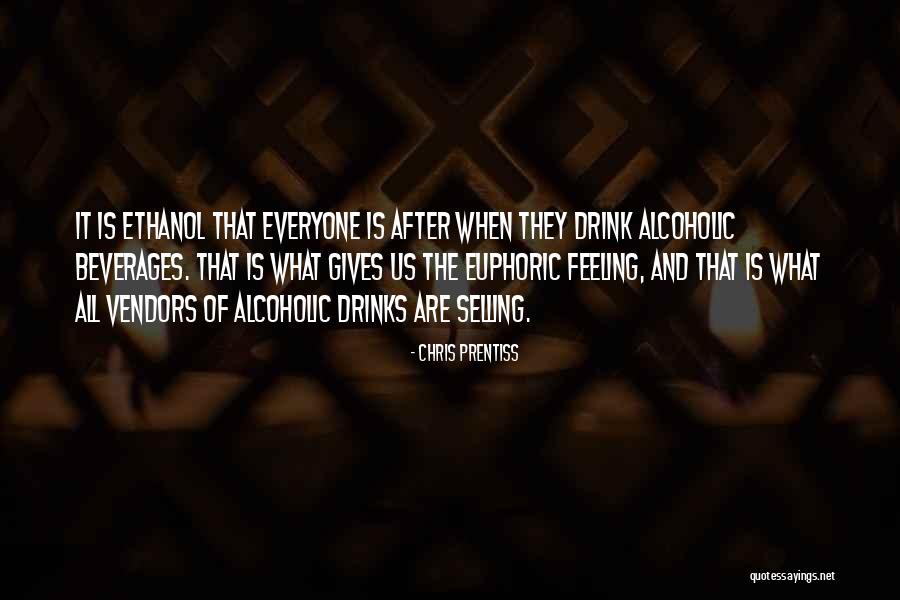 Recovery From Alcoholism Quotes By Chris Prentiss