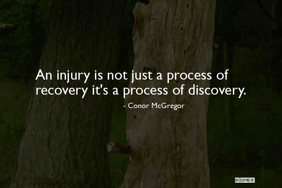 Recovery From Injury Quotes By Conor McGregor