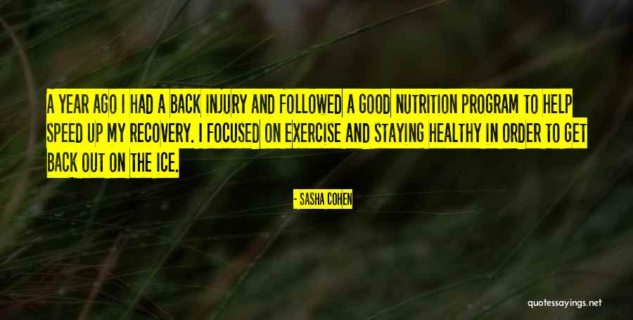 Recovery From Injury Quotes By Sasha Cohen