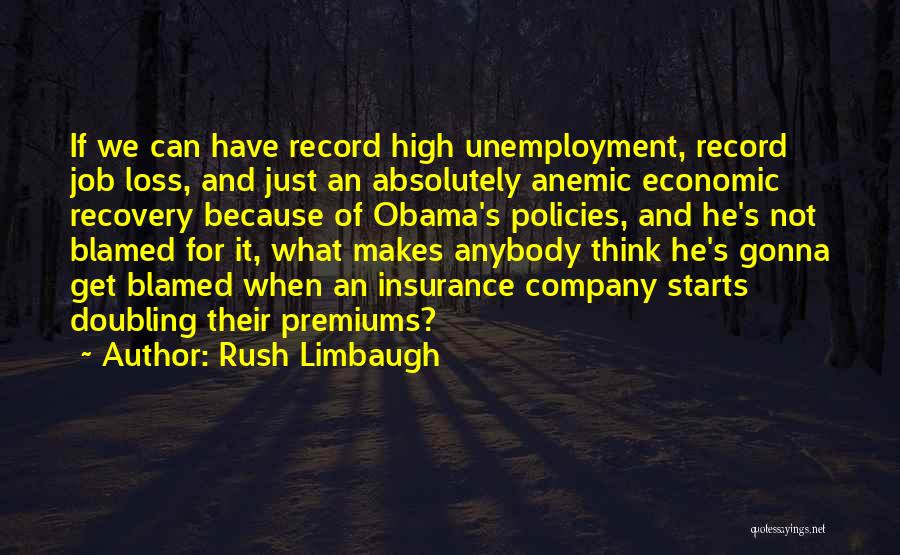 Recovery From Loss Quotes By Rush Limbaugh