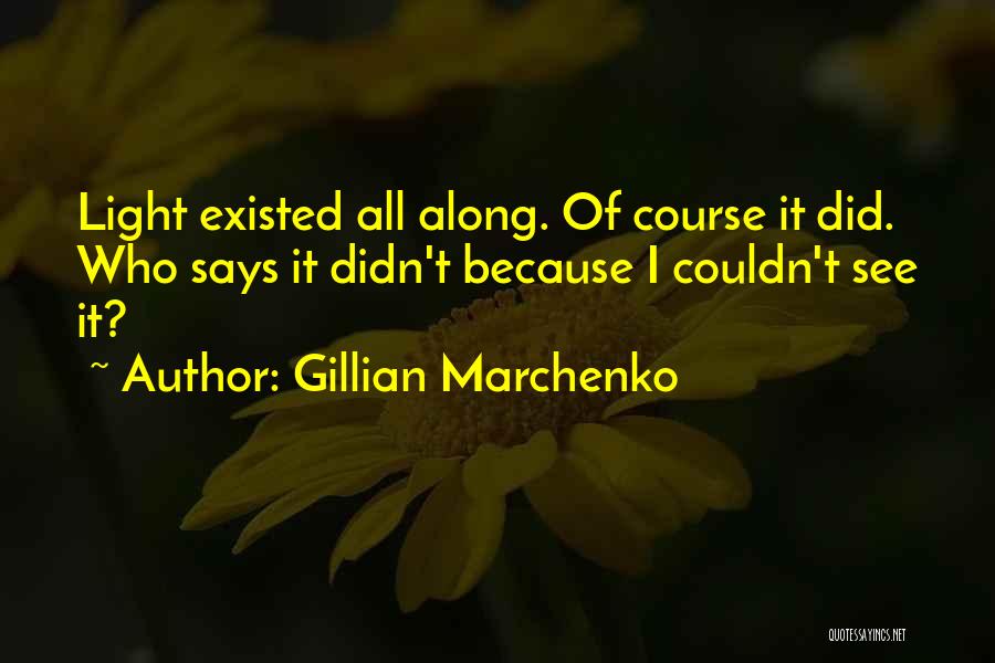 Recovery From Mental Illness Quotes By Gillian Marchenko