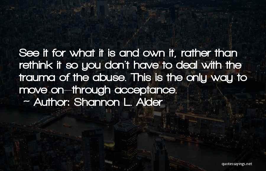 Recovery From Trauma Quotes By Shannon L. Alder