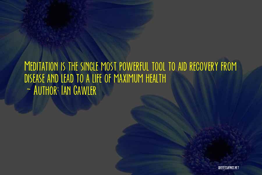 Recovery Health Quotes By Ian Gawler