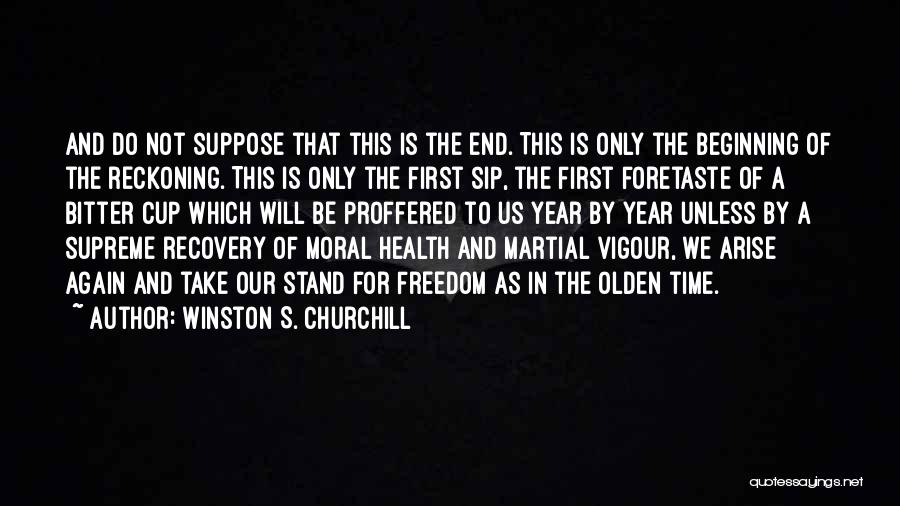 Recovery Health Quotes By Winston S. Churchill