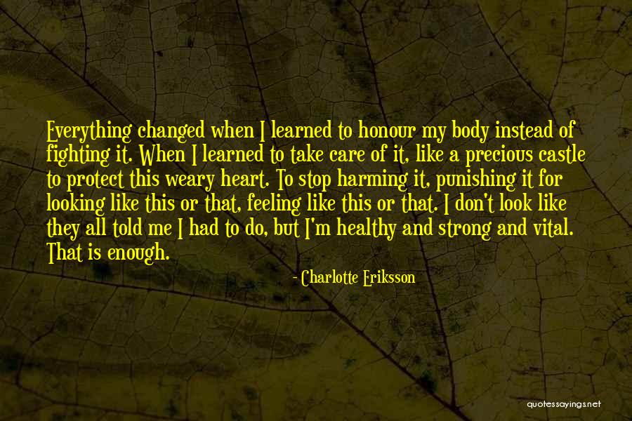 Recovery Self Harm Quotes By Charlotte Eriksson Recovery Self Harm Quotes By Charlotte Eriksson