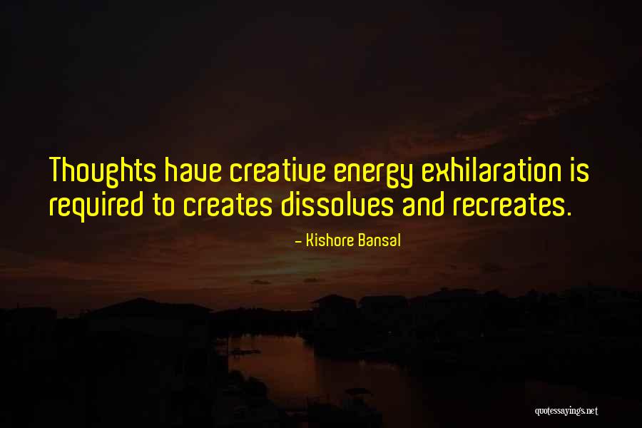 Recreates Quotes By Kishore Bansal Recreates Quotes By Kishore Bansal