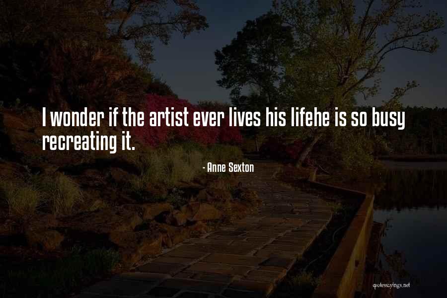 Recreating Quotes By Anne Sexton Recreating Quotes By Anne Sexton