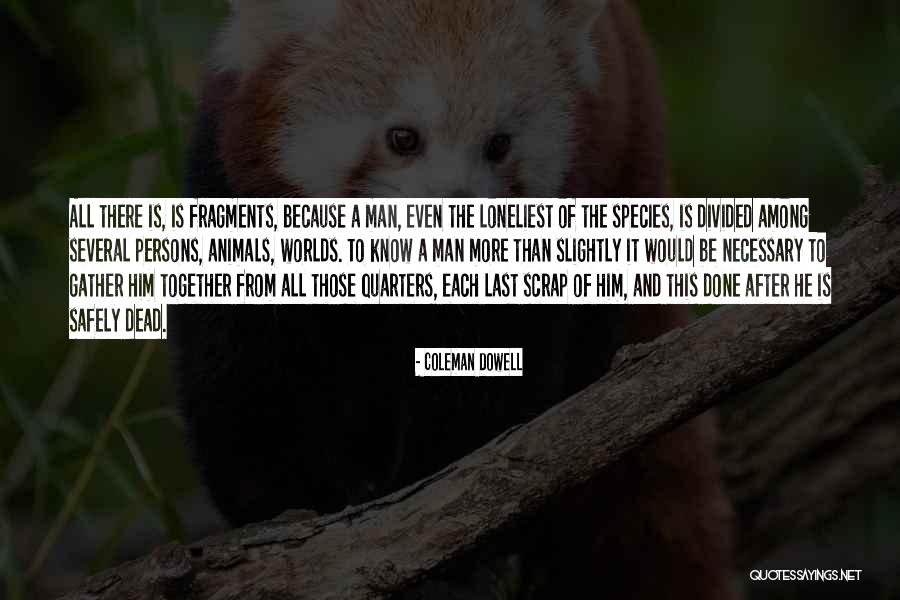 Recreating Quotes By Coleman Dowell Recreating Quotes By Coleman Dowell