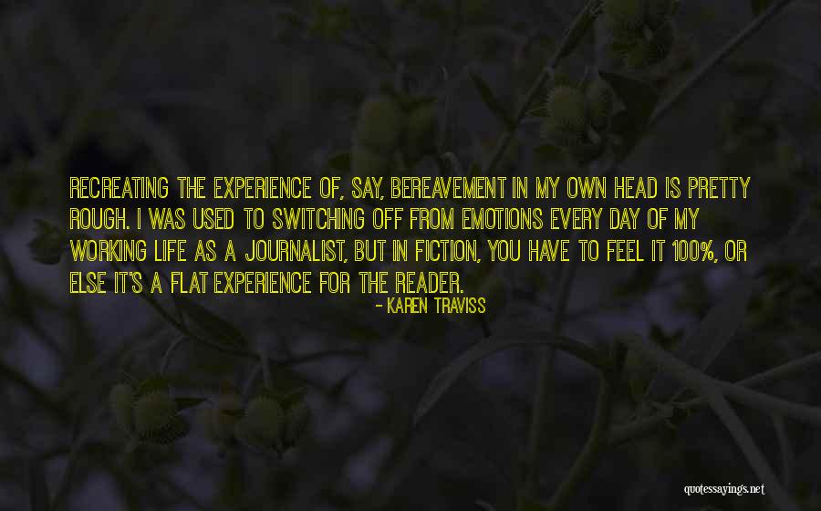 Recreating Quotes By Karen Traviss Recreating Quotes By Karen Traviss