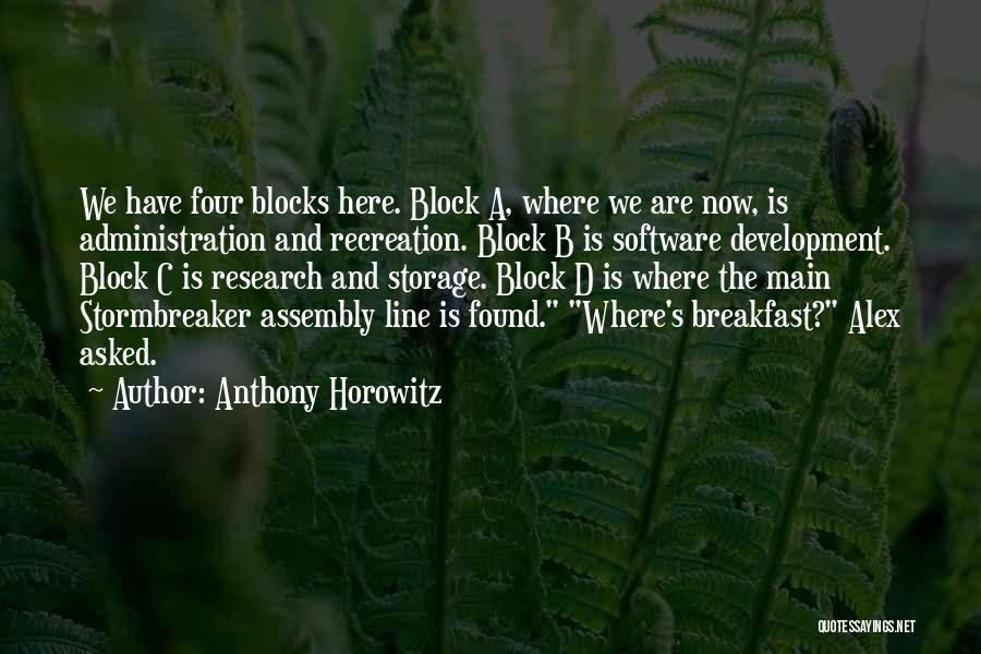 Recreation Quotes By Anthony Horowitz