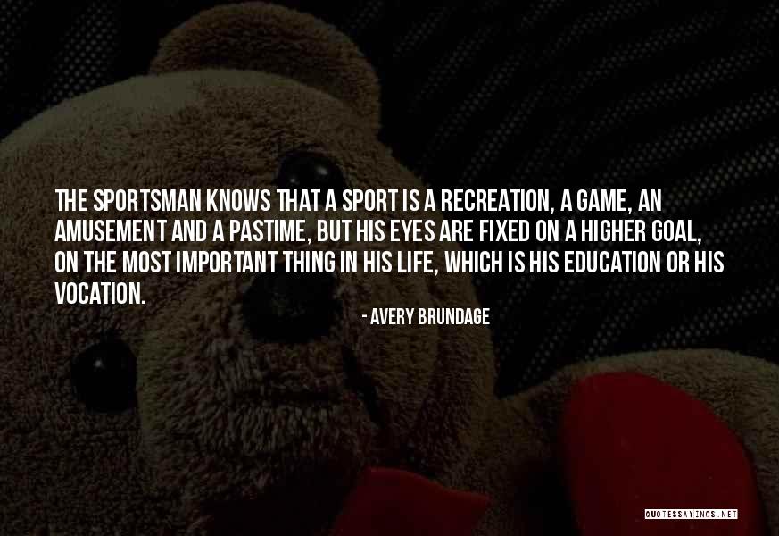 Recreation Quotes By Avery Brundage Recreation Quotes By Avery Brundage