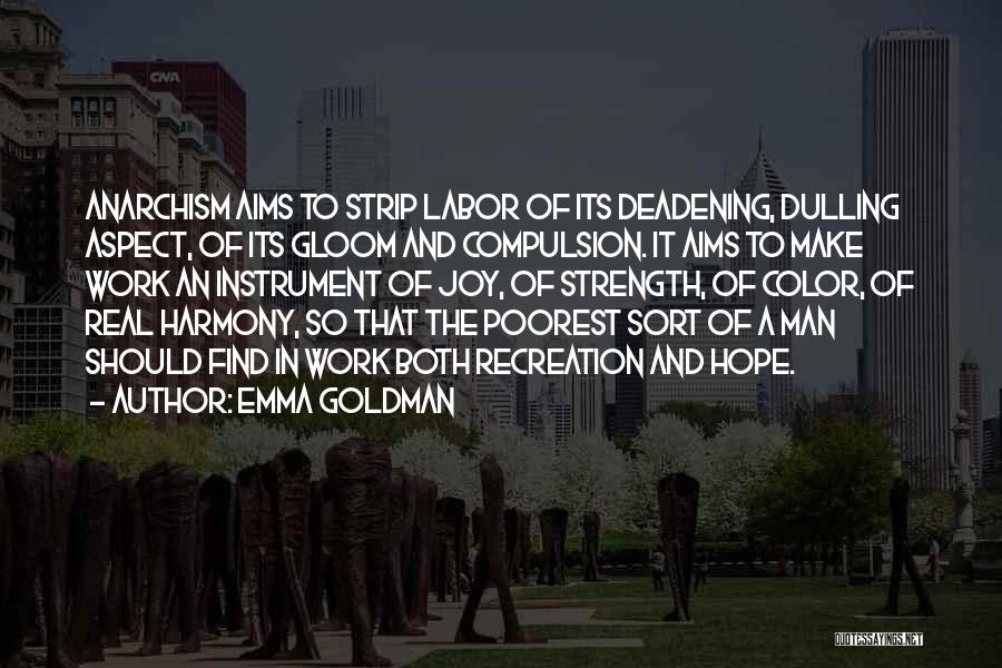 Recreation Quotes By Emma Goldman